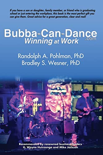Imagen de archivo de Bubba Can Dance: Winning At Work a la venta por HPB-Ruby