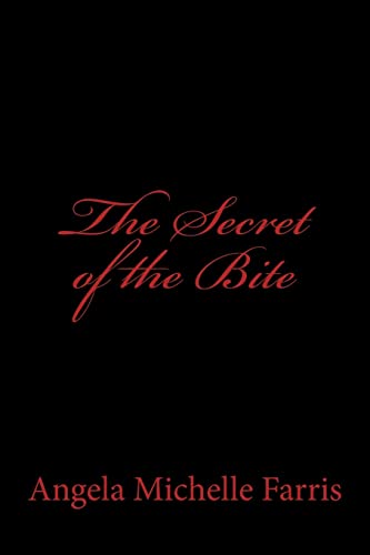 Beispielbild fr The Secret of the Bite zum Verkauf von THE SAINT BOOKSTORE