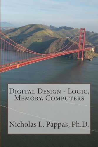 Imagen de archivo de Digital Design - Logic, Memory, Computers (Electrical and Electronic Engineering Design Series) a la venta por Wonder Book