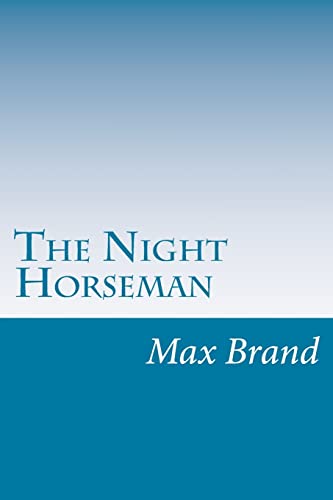 9781499270129: The Night Horseman