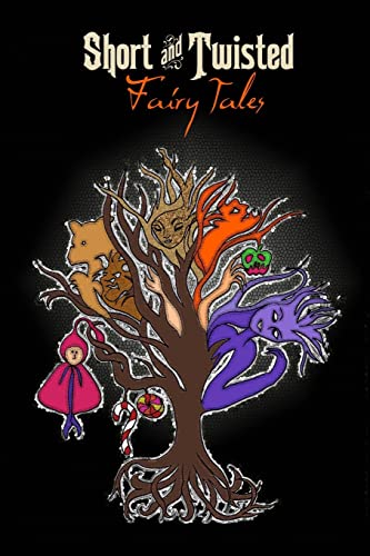 Stock image for Short and Twisted Fairy Tales for sale by Lucky's Textbooks