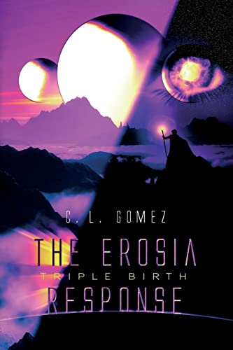 9781499273373: The Erosia Response: Triple Birth