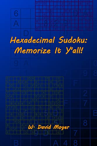 Stock image for Hexadecimal Sudoku: Memorize It Y'all! for sale by Lucky's Textbooks