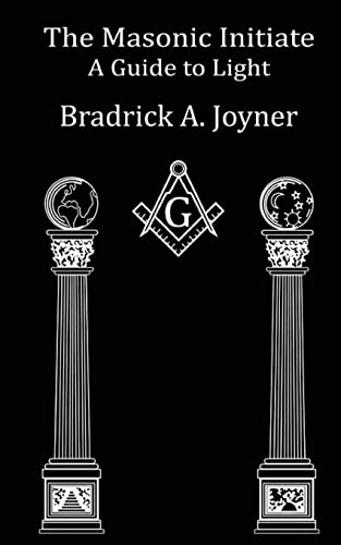 Stock image for The Masonic Initiate: A Guide to Light for sale by THE SAINT BOOKSTORE