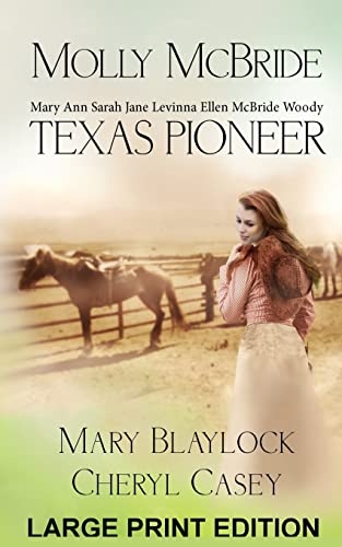 Beispielbild fr Molly McBride: Texas Pioneer, Large Print Edition zum Verkauf von Lucky's Textbooks