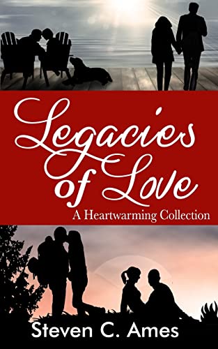 Stock image for Legacies of Love: A Heartwarming Collection for sale by THE SAINT BOOKSTORE