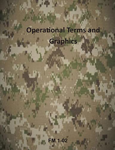 Beispielbild fr Operational Terms and Graphics: FM 1-02 (Army Field Manual) zum Verkauf von Lucky's Textbooks