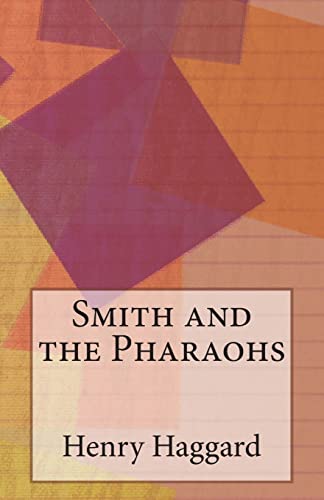 Smith and the Pharaohs (Paperback) - Henry Rider Haggard