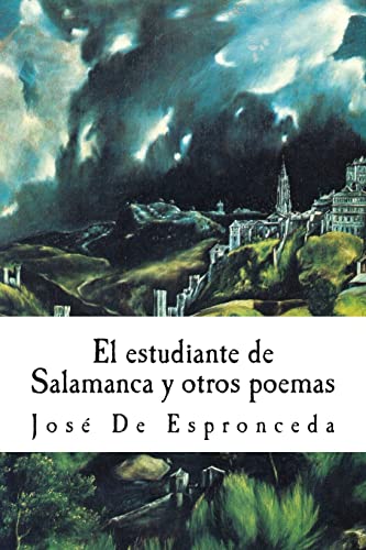 Imagen de archivo de El estudiante de Salamanca y otros poemas (Clásicos españoles) (Volume 2) (Spanish Edition) a la venta por Alplaus Books