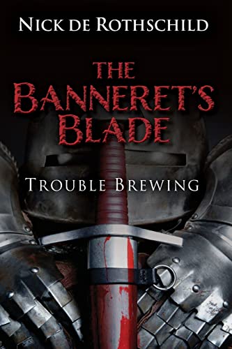 Beispielbild fr The Banneret's Blade: Trouble Brewing: Volume 1 zum Verkauf von WorldofBooks