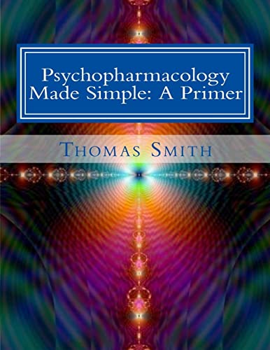 Beispielbild fr Psychopharmacology Made Simple:: A Primer zum Verkauf von SecondSale