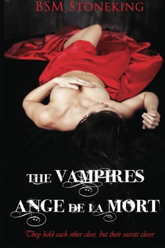 9781499297683: The Vampires Ange De La Mort: Volume 1