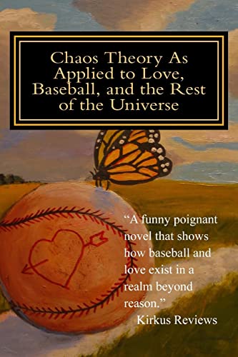 Beispielbild fr Chaos Theory As Applied to Love, Baseball, and the Rest of the Universe zum Verkauf von Lucky's Textbooks