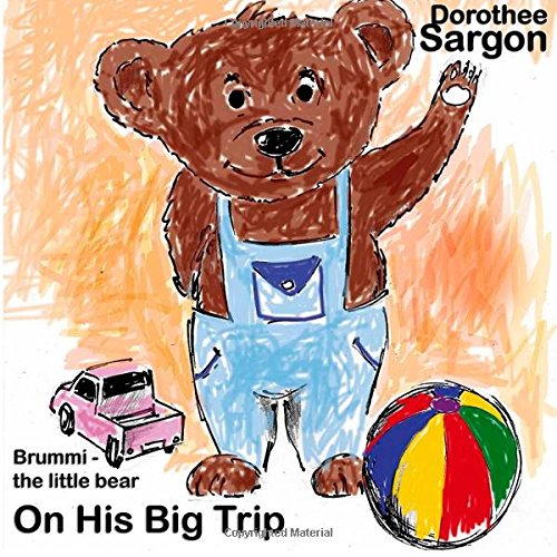 Beispielbild fr On his big trip (Brummi - the little bear, Band 1) zum Verkauf von Buchpark