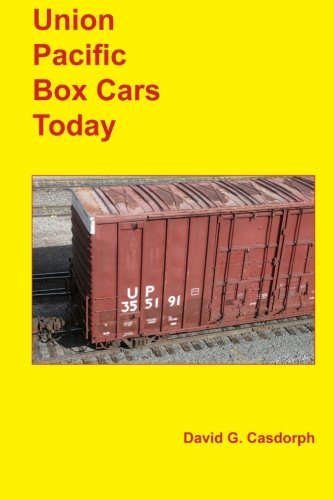 Imagen de archivo de Union Pacific Box Cars Today a la venta por Revaluation Books