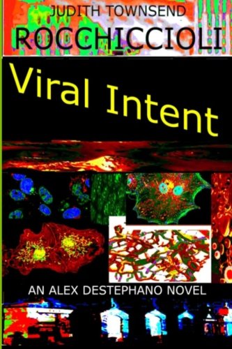 Imagen de archivo de Viral Intent (Alex Destephano Series) (Volume 3) a la venta por Buyback Express