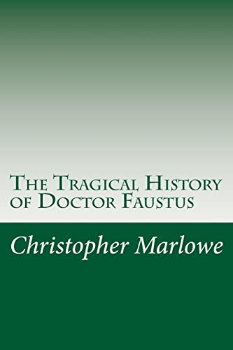 Stock image for The Tragical History of Doctor Faustus for sale by HPB-Emerald
