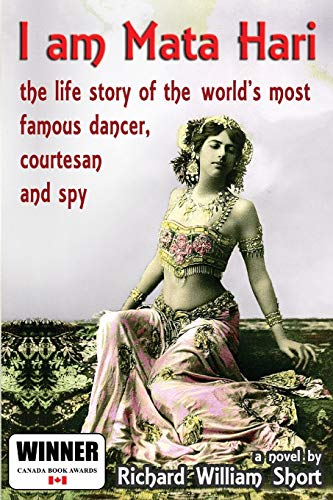 Beispielbild fr I am Mata Hari: the life story of the world's most famous dancer, courtesan and spy zum Verkauf von ThriftBooks-Atlanta