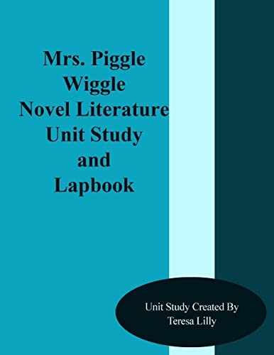 Imagen de archivo de Mrs. Piggle Wiggle Novel Literature Unit Study and Lapbook a la venta por ThriftBooks-Atlanta