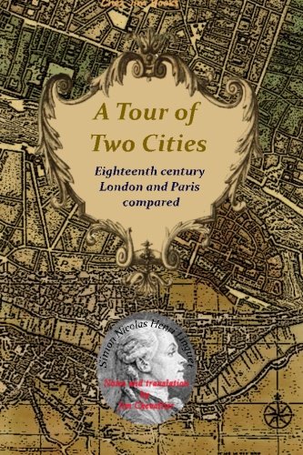 Stock image for A Tour of Two Cities: Eighteenth century London and Paris compared [Soft Cover ] for sale by booksXpress