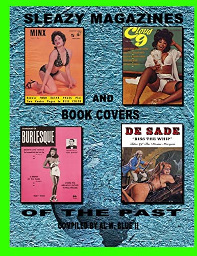 Beispielbild fr Sleazy Magazines and Book Covers of the Past: Sleazy Magazine Covers (Vintage) zum Verkauf von California Books