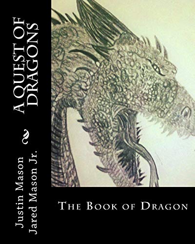 Stock image for A Quest of Dragons: The Book of Dragon for sale by THE SAINT BOOKSTORE
