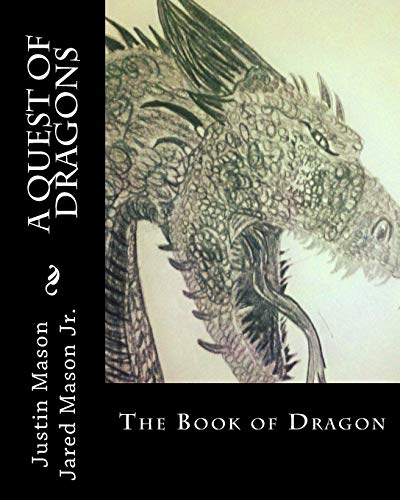 Stock image for A Quest of Dragons: The Book of Dragon for sale by Lucky's Textbooks