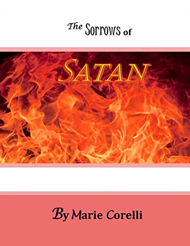 9781499316568: The Sorrows of Satan