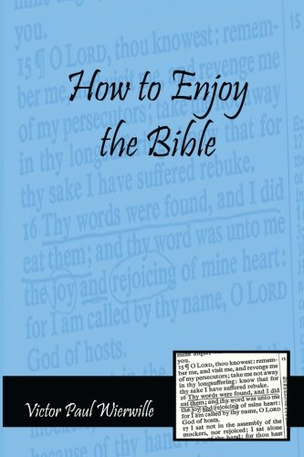 Imagen de archivo de How to Enjoy the Bible a la venta por Revaluation Books