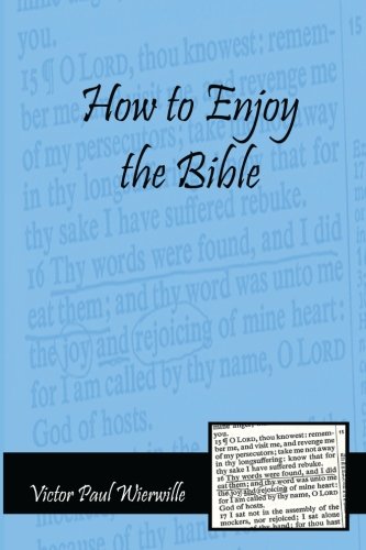 Stock image for How to Enjoy the Bible for sale by Revaluation Books