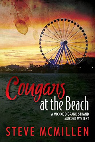 Beispielbild fr Cougars at the Beach : A Mickke d Grand Strand Murder Mystery zum Verkauf von Better World Books