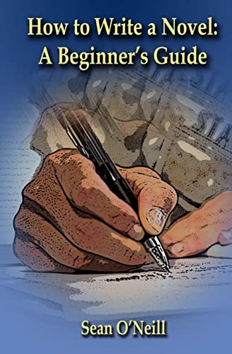 Stock image for How to Write a Novel: A Beginner's Guide for sale by ThriftBooks-Atlanta