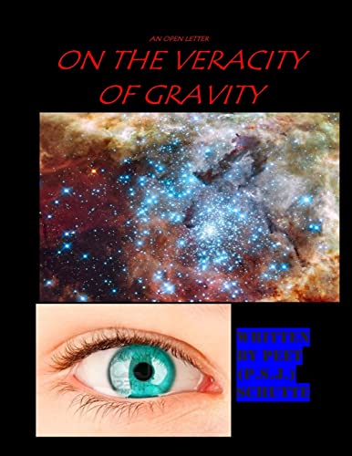 Stock image for an open letter on The Veracity of Gravity for sale by Lucky's Textbooks