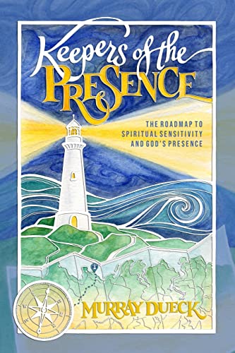 Beispielbild fr Keepers of The Presence: The roadmap to spiritual sensitivity and God's presence zum Verkauf von Lucky's Textbooks