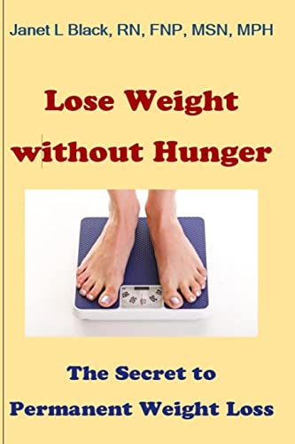 9781499322811: Lose Weight Without Hunger:: the secret to permanent weight loss