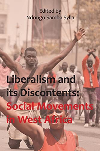9781499324754: Liberalism and its discontents: Social movements in West Africa