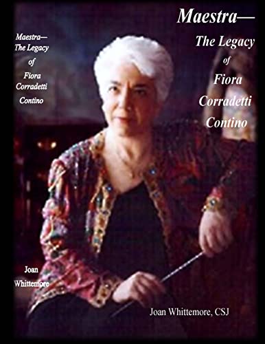 9781499326741: Maestra: The Legacy of Fiora Corradetti Contino