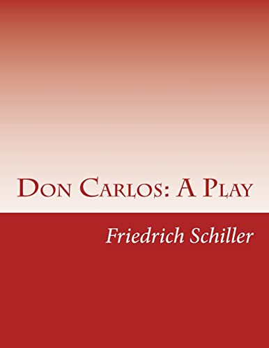 9781499327052: Don Carlos: A Play