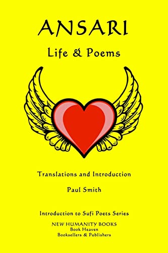 9781499334937: Ansari: Life & Poems: Volume 2 (Introduction to Sufi Poets Series)