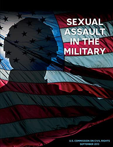 9781499339406: Sexual Assault in the Military