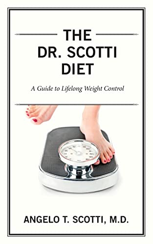 Stock image for The Dr. Scotti Diet: A Guide to Lifelong Weight Control for sale by BooksRun