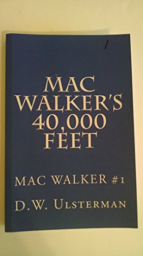 Stock image for Mac Walker's 40,000 Feet for sale by ThriftBooks-Atlanta