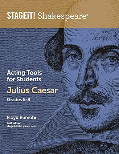 9781499341720: STAGEiT! Shakespeare Acting Tools for Students - Julius Caesar Grades 5-8