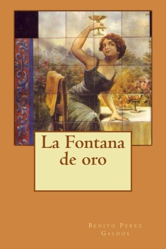 9781499347920: La Fontana de oro