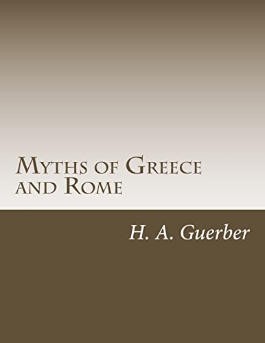 9781499348026: Myths of Greece and Rome