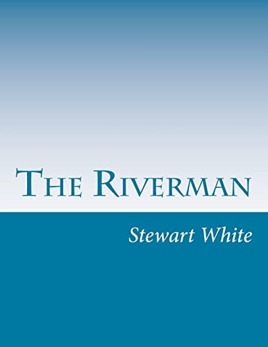 9781499348279: The Riverman