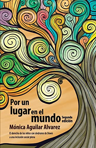 9781499349320: Por un lugar en el mundo: El derecho de los ninos con sindrome de Down a una inclusion plena