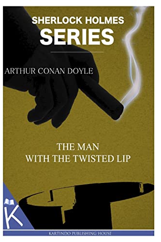 9781499349702: The Man with the Twisted Lip