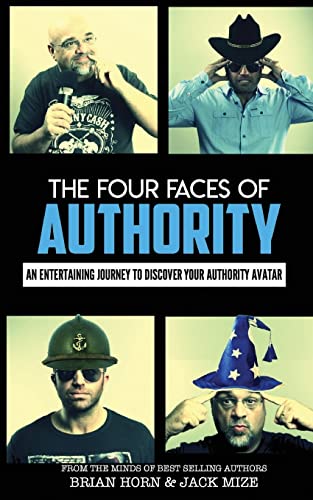 Stock image for The Four Faces Of Authority: Discover Your Authority Avatar for sale by Lucky's Textbooks