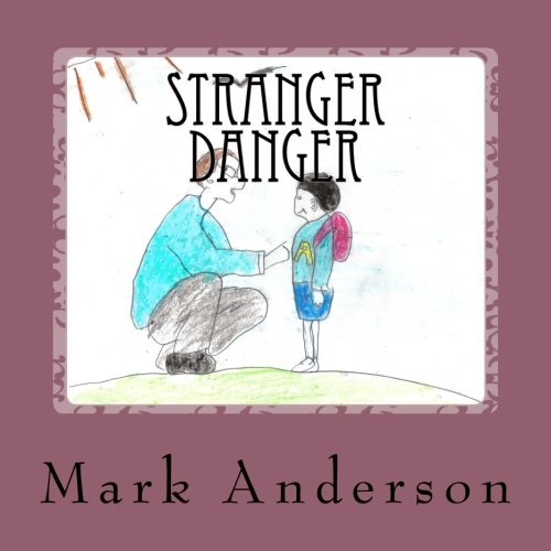 Stock image for Stranger Danger for sale by WorldofBooks